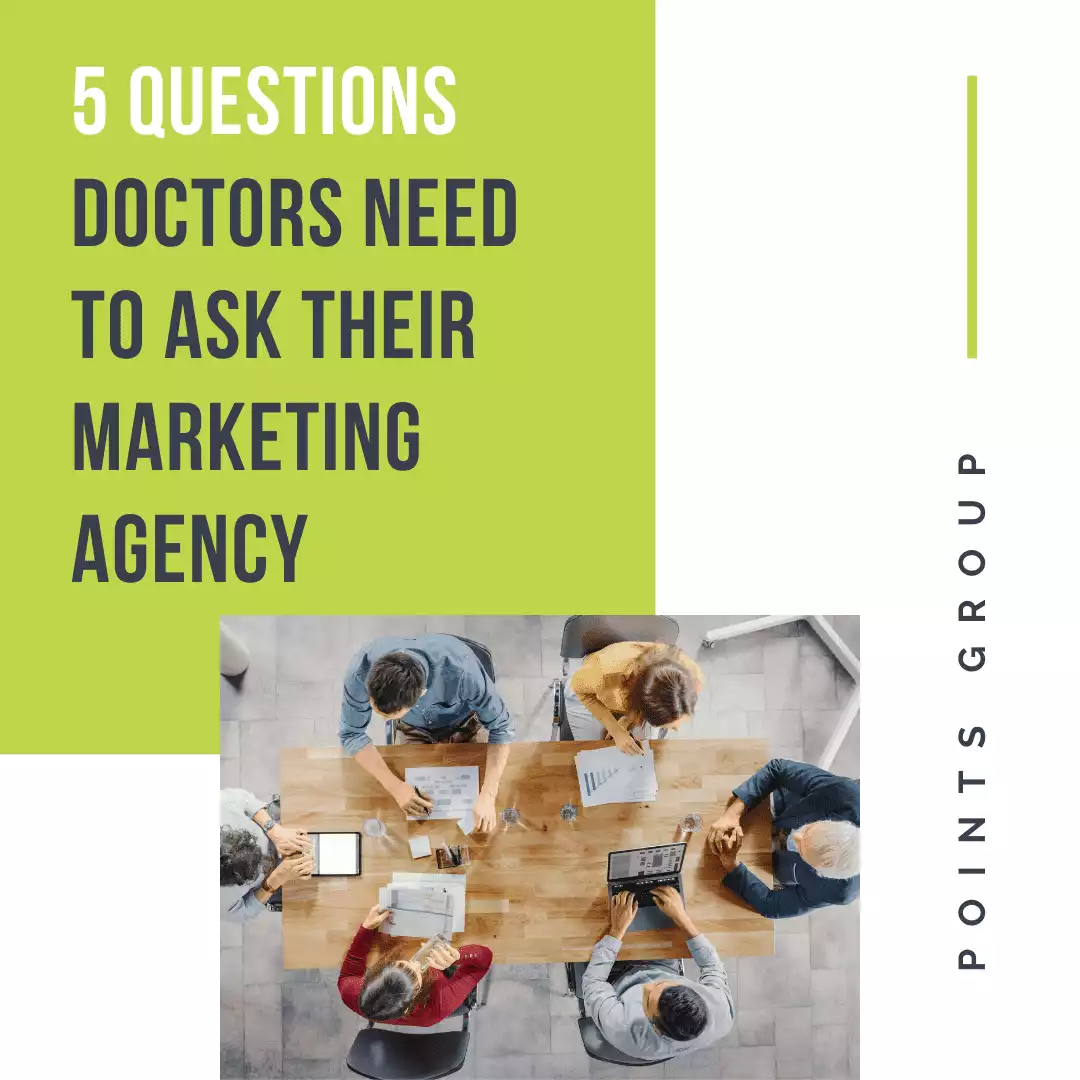 five questions docs need to ask their marketing agency
