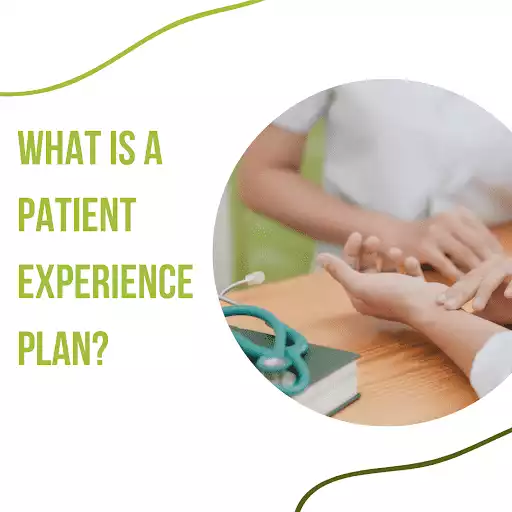 what is a patient experience plan