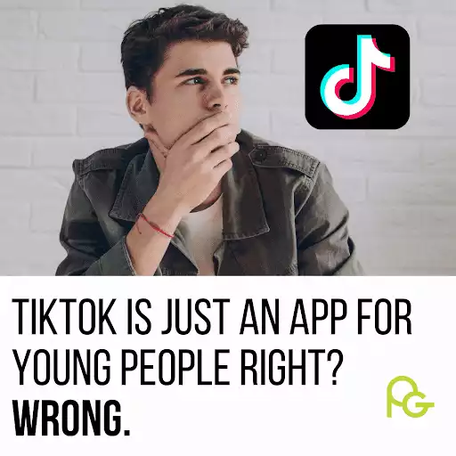 tiktok is just an app for young people right? wrong